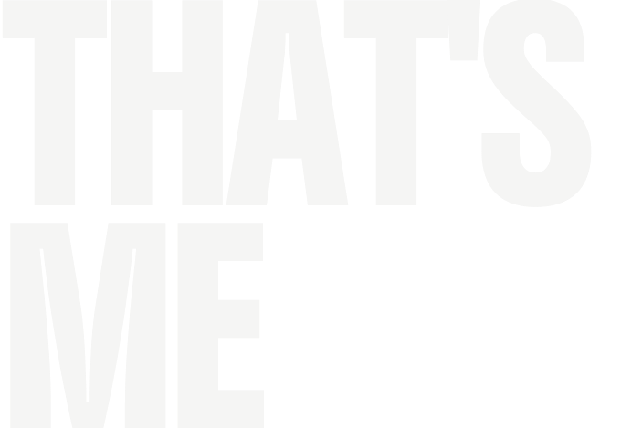 Thats Me Headline